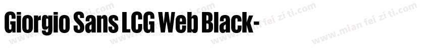 Giorgio Sans LCG Web Black字体转换